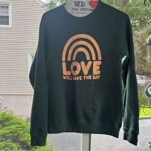 SMP Adult Size S Green Sweatshirt “Love Will Save The Day”